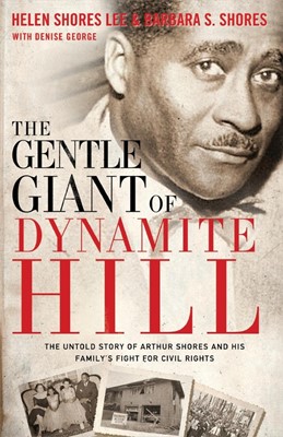 The Gentle Giant Of Dynamite Hill (Paperback)