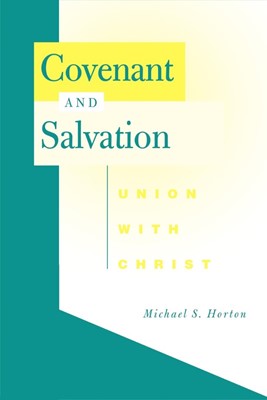 Covenant and Salvation (Paperback)