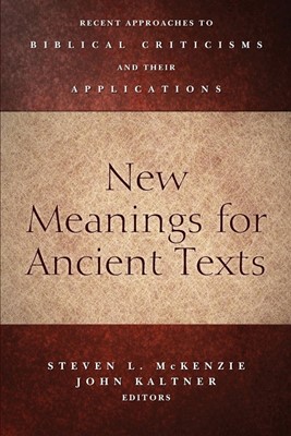 New Meanings for Ancient Texts (Paperback)