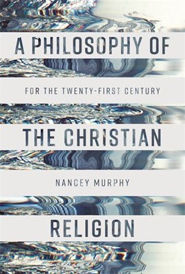 Philosophy Of The Christian Religion, A (Paperback)
