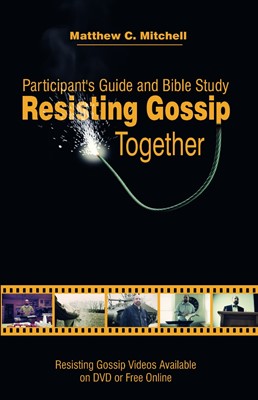 Resisting Gossip Participant's Guide (Paperback)