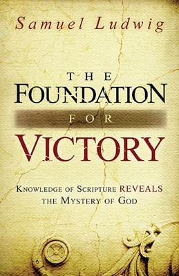 The Foundation For Victory (Paperback)