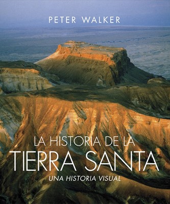 La Historia De La Tierra Santa (Hard Cover)