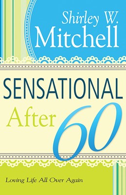 Sensational After 60 (Paperback)