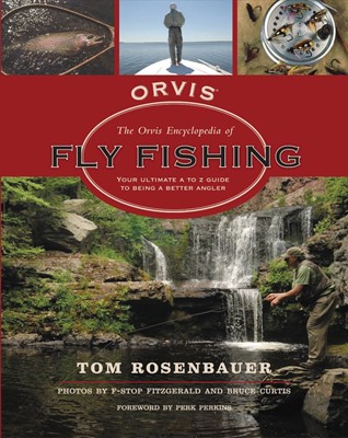The Orvis Encyclopedia of Fly Fishing (Hard Cover)