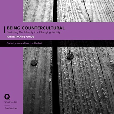 Being Countercultural Participant's Guide (Paperback)