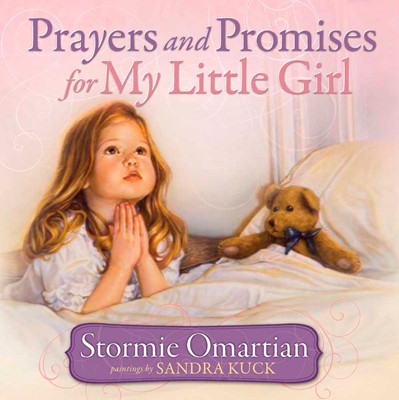 Prayers And Promises For My Little Girl (Hard Cover)