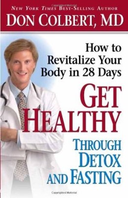Get Healthy Through Detox And Fasting (Paperback)