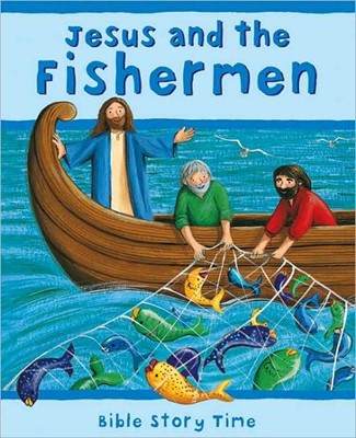 Jesus And The Fishermen (Hard Cover)