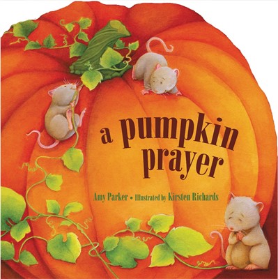A Pumpkin Prayer (Board Book)