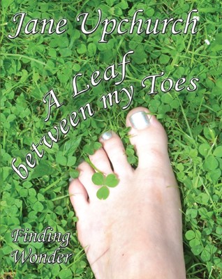 Leaf Between My Toes, A (Paperback)