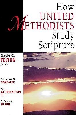 How United Methodists Study Scripture (Paperback)