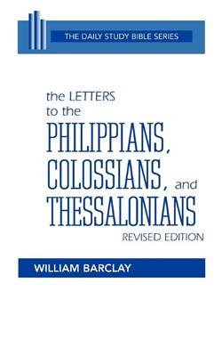 The Letters to the Philippians, Colossians, & Thessalonian (Paperback)