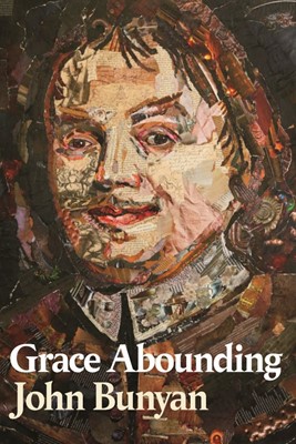 Grace Abounding (Cloth-Bound)