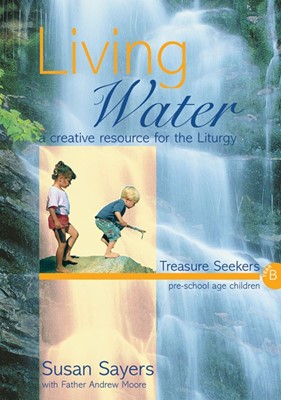 Living Water Treasure Sekers Year B (Paperback)