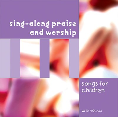 Sing-Along Praise And Worship Songs For Children CD (CD-Audio)