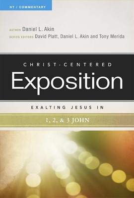 Exalting Jesus In 1,2,3 John (Paperback)
