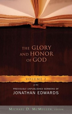 The Glory And Honor Of God (Hard Cover)