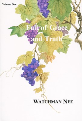 Full Of Grace And Truth Vol.1 (Paperback)