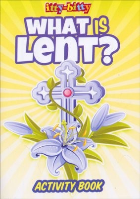 Itty Bitty: What is Lent Activity Book (Paperback)