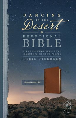 NLT Dancing In The Desert Devotional Bible (Imitation Leather)