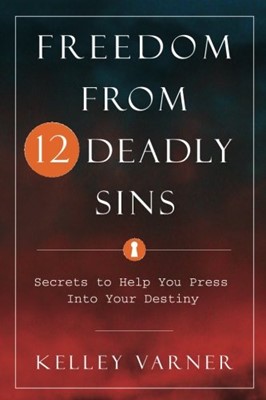 Freedom From 12 Deadly Sins (Paperback)
