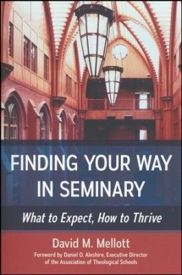 Finding Your Way in Seminary (Paperback)