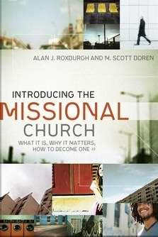 Introducing The Missional Church (Paperback)