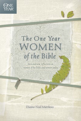 The One Year Women Of The Bible (Paperback)