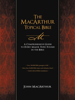 The Macarthur Topical Bible (Hard Cover)