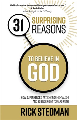 31 Surprising Reasons To Believe In God (Paperback)