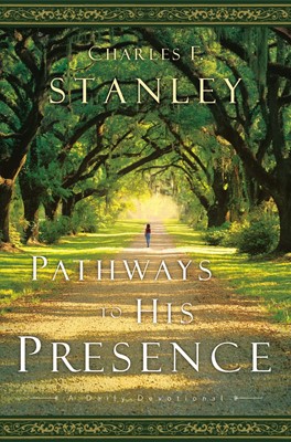 Pathways To His Presence (Hard Cover)