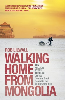 Walking Home From Mongolia (Paperback)