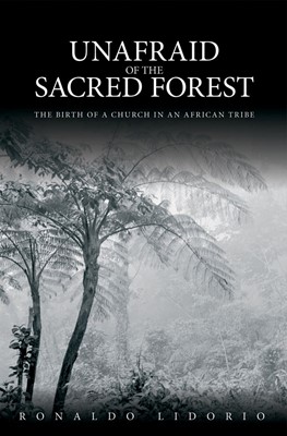 Unafraid of the Sacred Forest (Paperback)