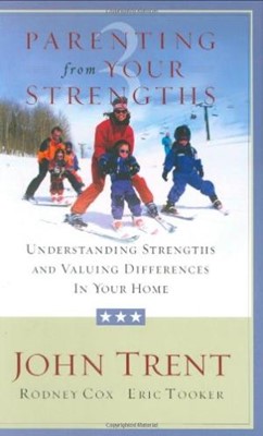 Parenting From Your Strengths (Paperback)