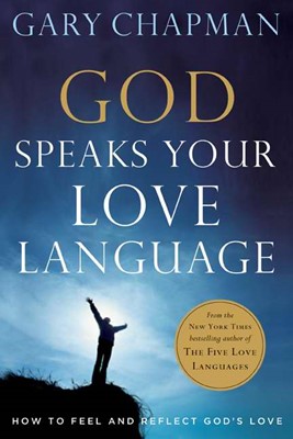 God Speaks Your Love Language (Paperback)
