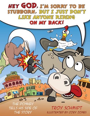 The Donkey Tells His Side Of The Story (Hard Cover)