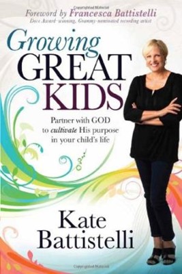 Growing Great Kids (Paperback)