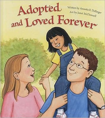 Adopted And Loved Forever   2Nd Edition (Hard Cover)