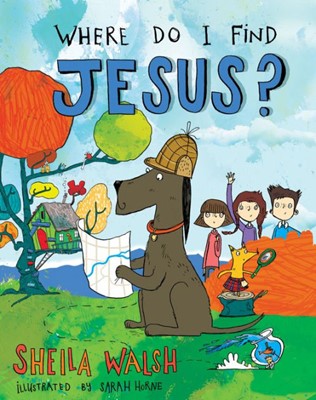 Where Do I Find Jesus? (Hard Cover)