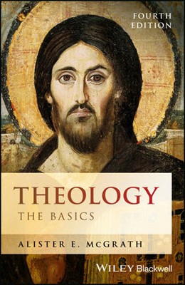 Theology: The Basics, 4th Edition (Paperback)