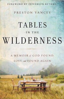 Tables In The Wilderness (Hard Cover)