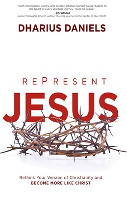 Represent Jesus (Paperback)