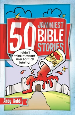 50 Jammiest Bible Stories (Paperback)