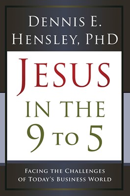Jesus In The 9 To 5 (Paperback)