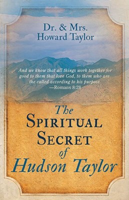 Spiritual Secret Of Hudson Taylor (Paperback)