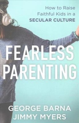 Fearless Parenting (Paperback)