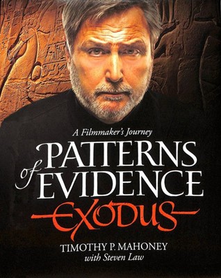 Patterns Of Evidence: Exodus (Hard Cover)