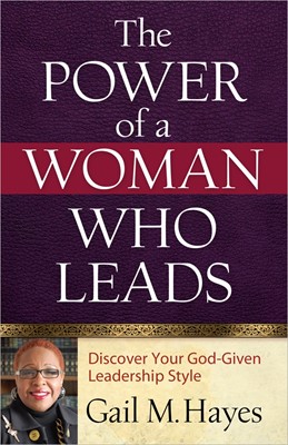 The Power Of A Woman Who Leads (Paperback)