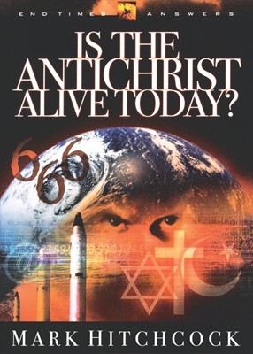 End Times Answers: Is The Antichrist Alive Today? (Paperback)